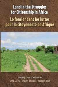 Land in the Struggles for Citizenship in Africa