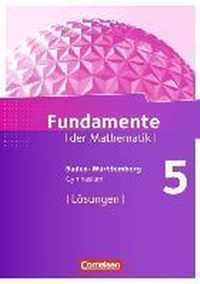 Fundamente der Mathematik 5. Schuljahr. Lösungen zum Schülerbuch Gymnasium Baden-Württemberg