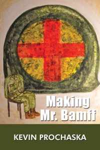 Making Mr. Bamff