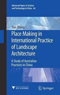 Place Making in International Practice of Landscape Architecture