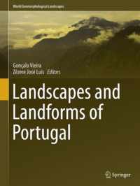 Landscapes and Landforms of Portugal