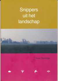 Snippers uit het landschap