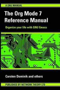 The Org Mode 7 Reference Manual (for Org Version 7.3)