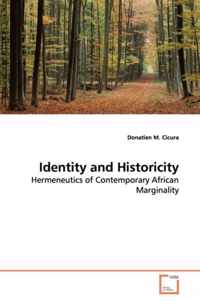 Identity and Historicity