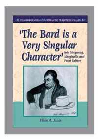 'The Bard is a Very Singular Character'