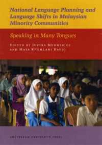 National Language Planning and Language Shifts in Malaysian Minority Communities