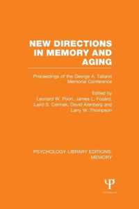 New Directions in Memory and Aging (PLE: Memory)