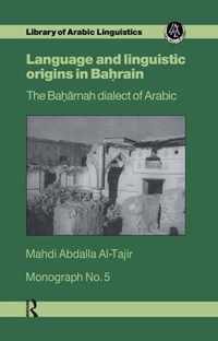 Language & Linguistic Origins In Bahrain