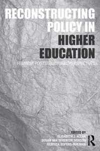 Reconstructing Policy in Higher Education