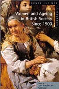 Women And Ageing In British Society Since 1500