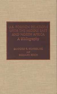 U.S. Foreign Relations with the Middle East and North Africa