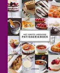 Het grote larousse patisserieboek