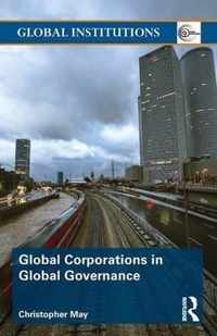 Global Corporations in Global Governance