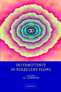 Intermittency in Turbulent Flows