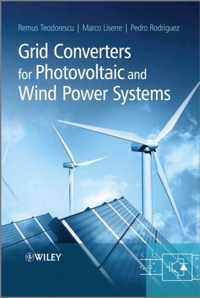 Grid Converters for Photovoltaic and Wind Power Systems