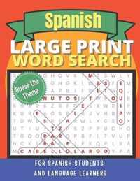 Guess the Theme Large Print Spanish Word Search for Spanish Students and Language Learners