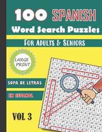 100 Spanish Word Search Puzzles For Adults & Seniors Large Print Vol 3