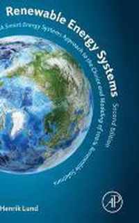 Renewable Energy Systems: A Smart Energy Systems Approach to the Choice and Modeling of 100% Renewable Solutions