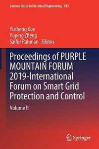 Proceedings of PURPLE MOUNTAIN FORUM 2019 International Forum on Smart Grid Prot