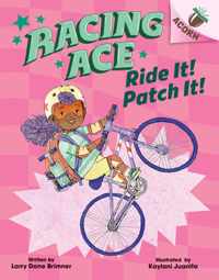 Ride It! Patch It!