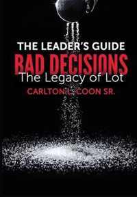 Leader's Guide - Bad Decisions