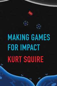 Making Games for Impact