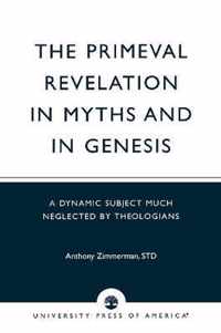 The Primeval Revelation in Myths and Genesis