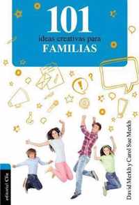 101 ideas creativas para familias