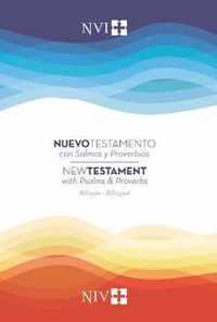 Nuevo Testamento Con Salmos Y Proverbios Nvi/NIV Bilingue, Rustica