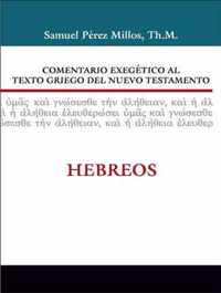 Comentario Exegetico Al Texto Griego del Nuevo Testamento