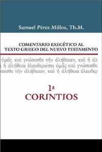 Comentario Exegetico Al Texto Griego del Nuevo Testamento - 1 Corintios