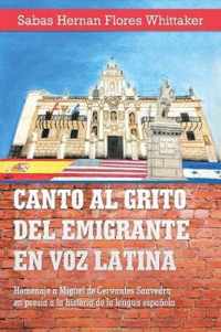 Canto Al Grito Del Emigrante En Voz Latina