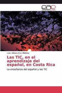 Las TIC, en el aprendizaje del espanol, en Costa Rica