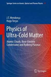 Physics of Ultra-Cold Matter
