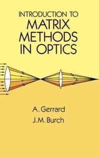 Introduction to Matrix Methods in Optics