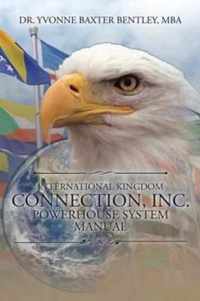 International Kingdom Connection, Inc. Powerhouse System Manual