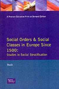 Social Orders And Social Classes In Europe Since 1500