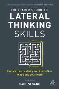 The Leader's Guide to Lateral Thinking Skills