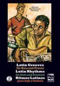 Latin Grooves für Bass und Drums, Latin rhythms for Bass & Drumset, Ritmos Latinos para Bajo y Bateria