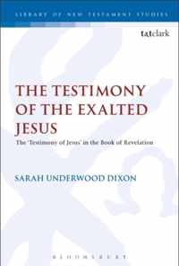 Testimony of the Exalted Jesus in the Book of Revelation