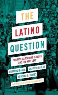 The Latino Question