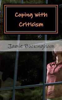 Coping with Criticism