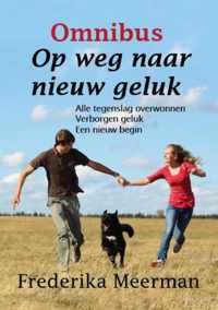 Op weg naar nieuw geluk - Frederika Meerman - Paperback (9789462600720)