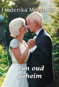 Een oud geheim - Frederika Meerman - Paperback (9789462601222)