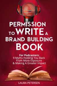 Permission to Write a Brand Building Book