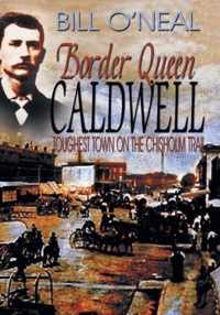 Border Queen Caldwell