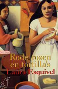 Rode rozen en tortilla's - L. Esquivel