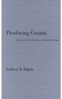 Producing Guanxi