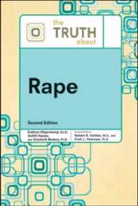 THE TRUTH ABOUT RAPE, 2ND ED