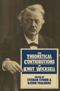 The Theoretical Contributions of Knut Wicksell